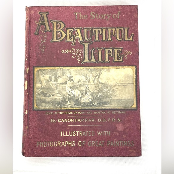 Vintage 1900 Biblical Literature. A Story of a Beautiful Life By Canon Farrar. - Picture 1 of 8